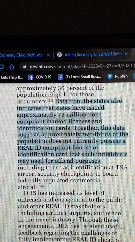 Excerpt from Federal Register printed on 04-27-2020 Data from the states also indicates that the states have issued 72 million non-compliant marked licenses & ID cards. Data suggests approximately 2/3 of the population does NOT currently possess a REAL-ID that such individuals may need for official purposes
