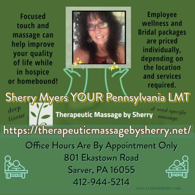 Therapeutic Massage By Sherry 801 Ekastown Road Sarver, PA 16055 412-944-5214